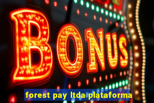 forest pay ltda plataforma